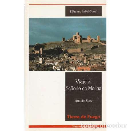 Libros: Viaje al se&ntilde;or&iacute;o de Molina - Sanz, Ignacio - Foto 1