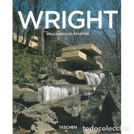 Libros: Wright. 1867-1959. Construir para la democracia - Brooks Pfeiffer, Bruce - Foto 1