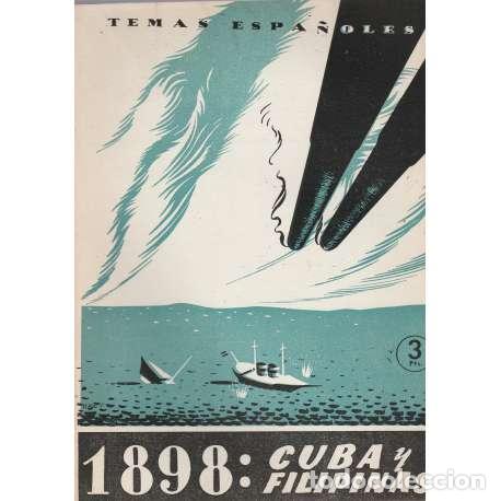 Libri di seconda mano: Temas espa&ntilde;oles, N&ordm; 98. 1898: Cuba y Filipinas - Jos&eacute; Fern&aacute;ndez Rua