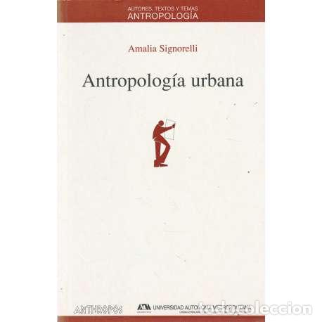 Libros: Antropolog&iacute;a urbana - Signorelli, Amalia - Foto 1