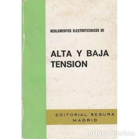 Libros: Reglamentos electr&oacute;nicos de alta y baja tensi&oacute;n - VV.AA - Foto 1