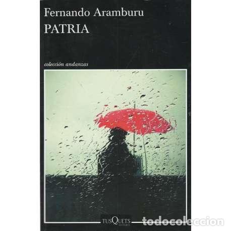 Libros: Patria - Aramburu, Fernando - Foto 1