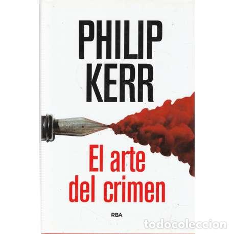 Libros: El arte del crimen - Kerr, Philip - Foto 1