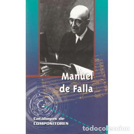 Libros: Manuel de Falla. Cat&aacute;logos de compositores - Christoforidis, Michael - Foto 1