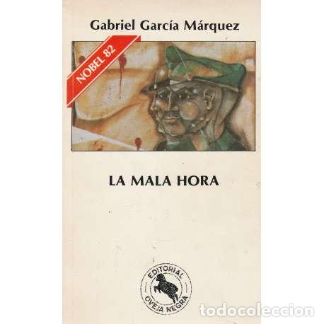 Libros: La mala hora - Garc&iacute;a M&aacute;rquez, Gabriel - Foto 1