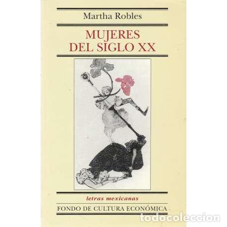 Libros: Mujeres del siglo XX - Robles, Martha - Foto 1