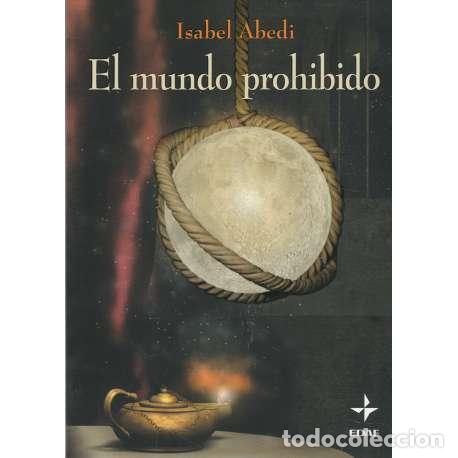 Libros: El mundo prohibido - Abedi, Isabel - Foto 1