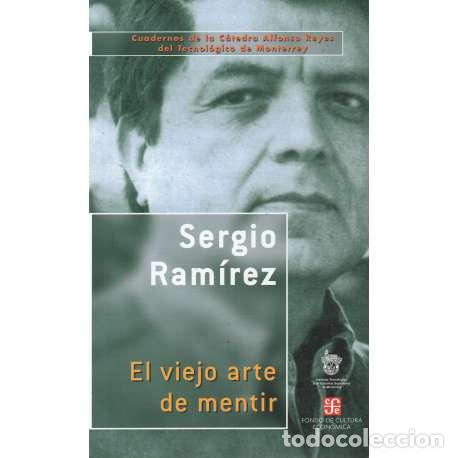 Libros: El viejo arte de mentir - Sergio Ram&iacute;rez - Foto 1