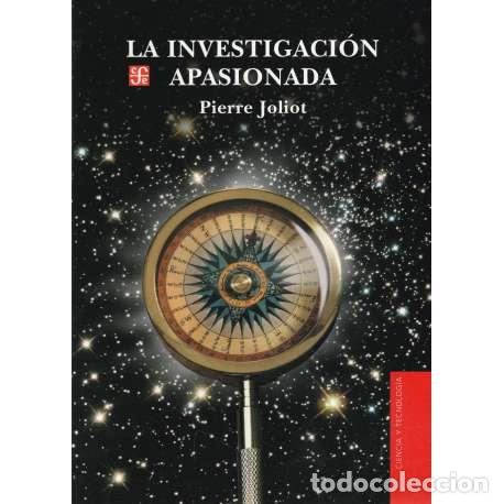 Libros: La investigaci&oacute;n apasionada - Joliot, Pierre - Foto 1