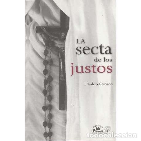 Libros: La secta de los justos - Ubaldo Orozco - Foto 1