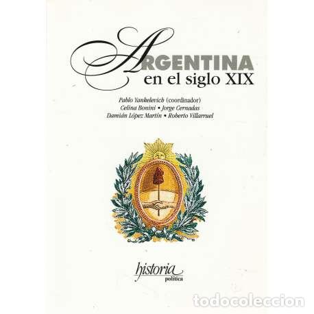 Libros: Argentina en el siglo XIX - VV. AA. - Foto 1