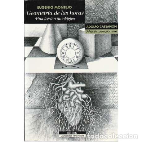 Libros: Geometr&iacute;a de las horas. Una lecci&oacute;n anal&oacute;gica - Montejo, Eugenio - Foto 1