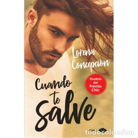 Libros: Cuando te salve - Lorena Concepci&oacute;n - Foto 1
