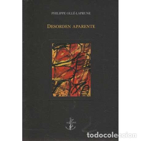 Libros: Desorden aparente - Philippe Oll&eacute;-Laprune - Foto 1