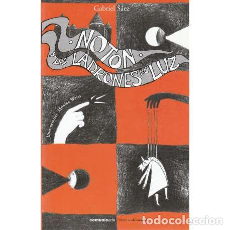 Libri di seconda mano: Noton y los ladrones de luz - S&aacute;ez, Gabriel