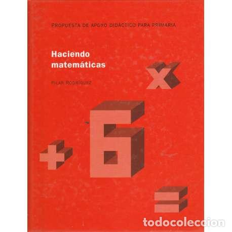 Libros: Haciendo matem&aacute;ticas 6 - Pilar Rodr&iacute;guez - Foto 1