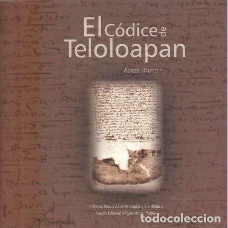 Libros: El c&oacute;dice de Teloloapan - Alfredo Ram&iacute;rez C. - Foto 1