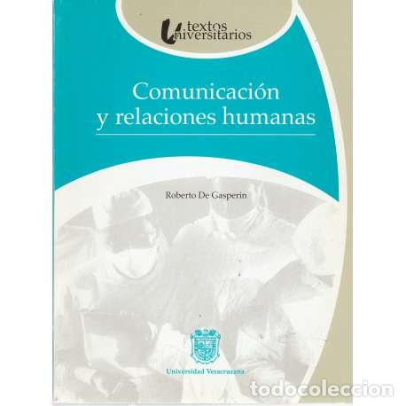 Libros: Comunicaci&oacute;n y relaciones humanas - De Gasperin, Roberto - Foto 1