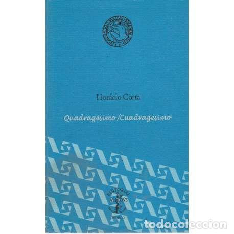 Libros: Quadrag&eacute;simo / Cuadrag&eacute;simo - Costa, Horacio - Foto 1