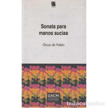 Libros: Sonata para manos sucias - de Pablo, &Oacute;scar - Foto 1