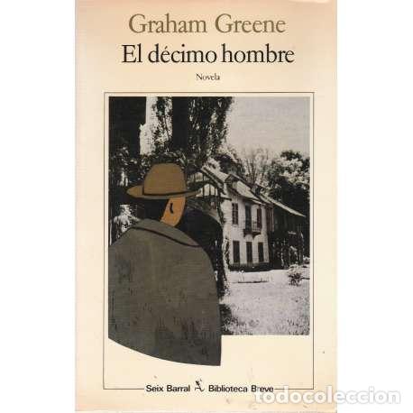 Libros: El d&eacute;cimo hombre - Greene, Graham - Foto 1