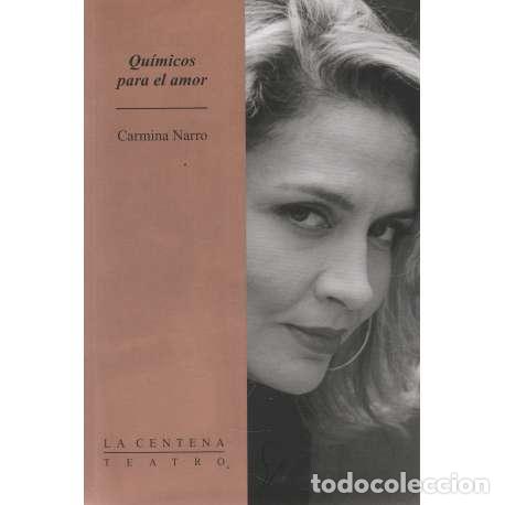 Libros: Qu&iacute;micos para el amor - Carmina Narro - Foto 1