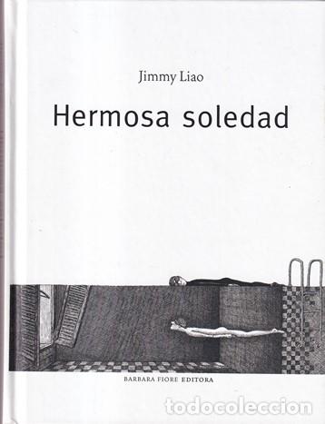 Libros: Hermosa soledad - Jimmy Liao - Foto 1