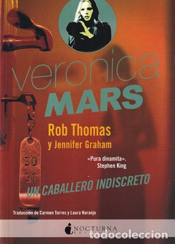 Libros: Ver&oacute;nica Mars. Un caballero indiscreto - Rob Thomas / Jennifer Graham - Foto 1