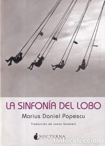 Libros: La sinfon&iacute;a del lobo - Marius Daniel Popescu - Foto 1