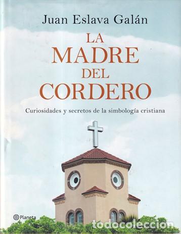 Libros: La madre del cordero - Juan Eslava Gal&aacute;n - Foto 1