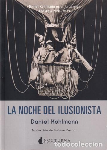 Libros: La noche del ilusionista - Daniel Kehlmann - Foto 1