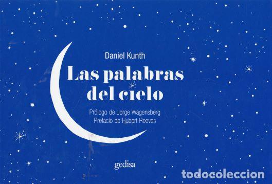 Libros: Las palabras del cielo - Daniel Kunth - Foto 1