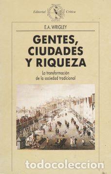 Libros: Gentes, ciudades y riqueza - E. A. Wrigley - Foto 1