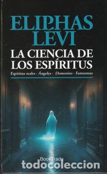 Libros: La ciencia de los esp&iacute;ritus - &Eacute;liphas L&eacute;vi - Foto 1
