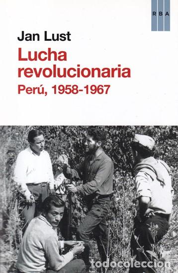 Libros: Lucha revolucionaria. Per&uacute;, 1958 - 1967 - Foto 1