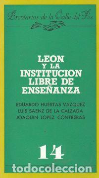 Libros: Le&oacute;n y la Instituci&oacute;n libre de ense&ntilde;anza - VV.AA - Foto 1