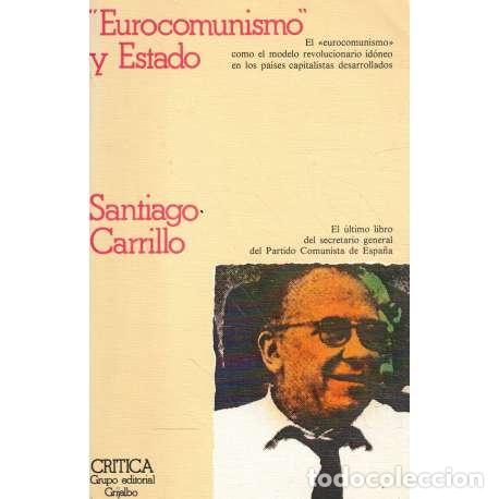 Libros: Eurocomunismo y Estado - Santiago Carrillo - Foto 1