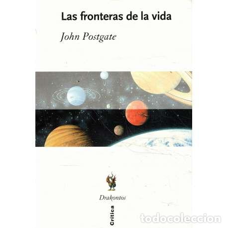 Libros: Las fronteras de la vida - John Postgate - Foto 1