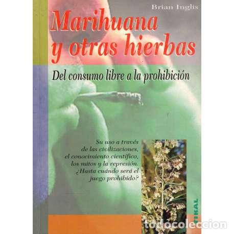Libros: Marihuana y otras hierbas - Brian Inglis - Foto 1
