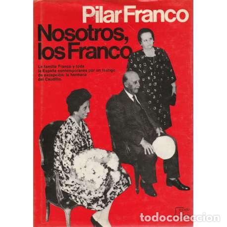 Libros: Nosotros, los Franco - Pilar Franco - Foto 1