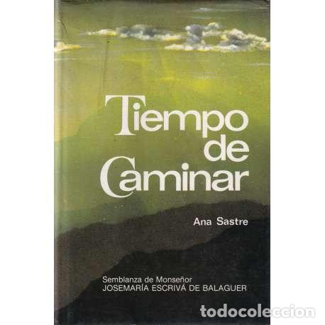 Libros: Tiempo de caminar - Ana Sastre - Foto 1