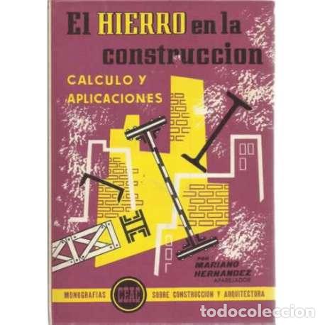Libros: El hierro en la construcci&oacute;n - Mariano Hern&aacute;ndez - Foto 1