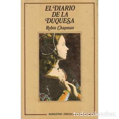 Libros: El diario de la duquesa - Robin Chapman - Foto 1