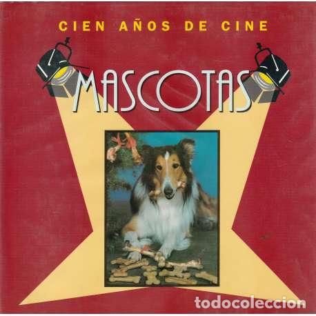 Libros: Cien a&ntilde;os de cine. Mascotas - VV. AA. - Foto 1