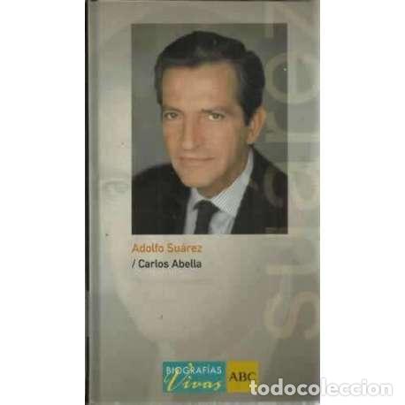 Libros: Adolfo Su&aacute;rez - Adolfo Su&aacute;rez - Foto 1