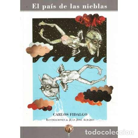 Libros: El pa&iacute;s de las nieblas - Carlos Fidalgo - Foto 1