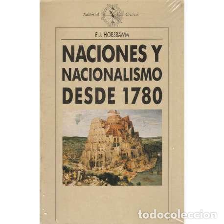 Libros: Naciones y nacionalismo desde 1780 - E. J. Hobsbawm - Foto 1