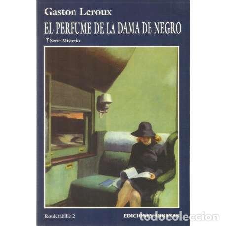 Libros: El perfume de la dama de negro - Gaston Leroux - Foto 1