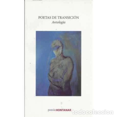Libros: Poetas de transici&oacute;n. Antolog&iacute;a - VV. AA. - Foto 1