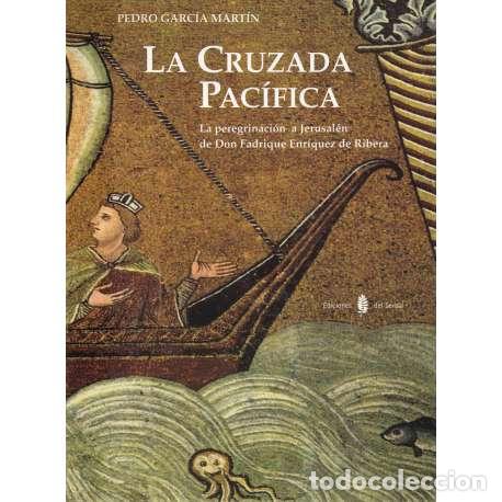 Libros: La Cruzada pac&iacute;fica - Pedro Garcia Mart&iacute;n - Foto 1